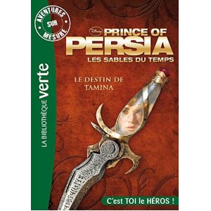  Aventures sur mesure 03 - Prince of Persia 2 - Le destin de Tamina
