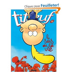 Titeuf, Tome 12 : Le Sens de la Vie