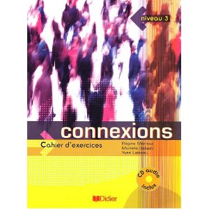  Connexions 3 : Cahier d'exercices (1CD audio)