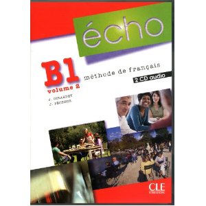  Echo (Nouvelle Version): CD-Audio Pour La Classe B1.2 (2)