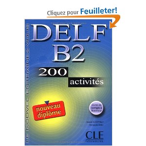  DELF B2 : 200 activités