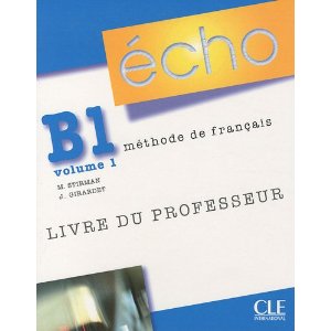  Echo : Méthode de français B1 : Livre du professeur 