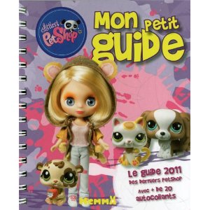  Littlest Petshop mon petit guide : Le guide 2011 des deiniers Petshop