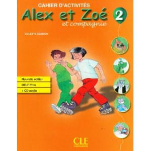  Alex et Zoé et Compagnie 2 Cahier d'activités (1CD audio) 