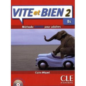  Vite et Bien 2 : Niveau B1 (1CD audio)