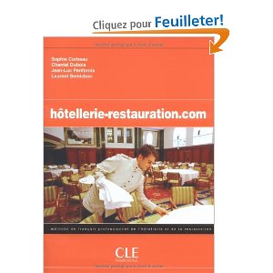  Hôtellerie-restaurat... : Méthode de français professionnel de l'hôtellerie et de la restauration