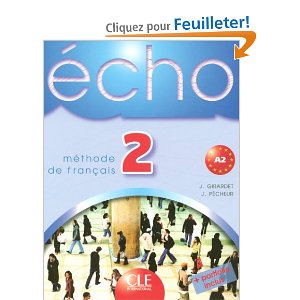 ECHO NIVEAU 2 A2 ELEVE METHODE DE FRANCAIS 