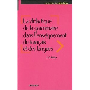  La didactique de la grammaire dans l'enseignement du français et des langues : Savoirs savants, savoirs experts et savoirs ordinaires