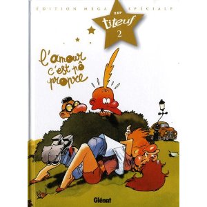  Titeuf, Tome 2 : L'amour c'est pas propre : Edition Méga Spéciale Titeuf le film