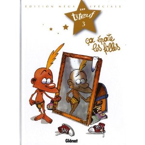  Titeuf, Tome 3 : Ca épate les filles : Edition Méga Spécial Titeuf le film 
