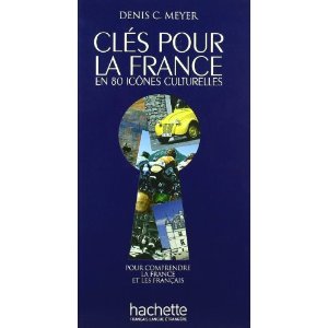 Clés pour la France en 80 icônes culturelles