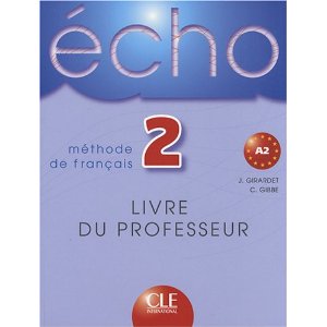ECHO NIVEAU 2 LIVRE DU PROFESSEUR 
