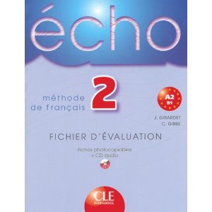 ECHO NIV 2 FICHIER D EVALUATION FICHES PHOTOCOPIABLES + CD AUDIO METHODE DE FRANCAIS 
