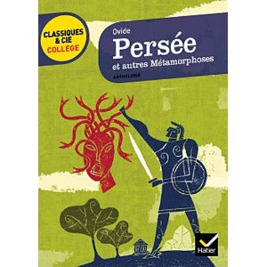  Ovide, Persée et autres métamorphoses 