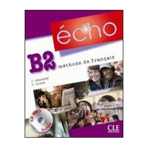 Echo B2: Méthode de français (1CD audio MP3)