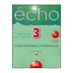 Echo Méthode de français B2: Cahier personnel d'apprentissage (1CD audio)