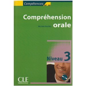 Compréhension orale Niveau 3 (1CD audio)