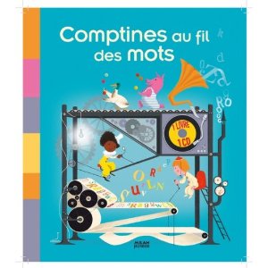  Comptines au fil des mots 