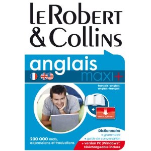 Le Robert et Collins Maxi+ anglais : Dictionnaire anglais-français et français-anglais