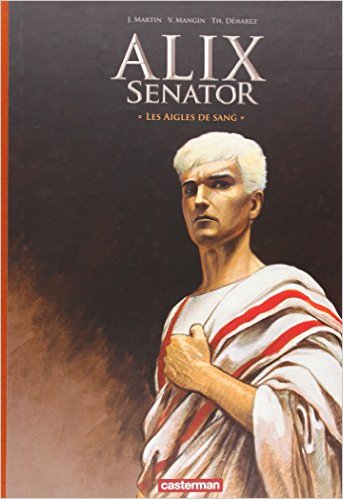 ALIX SENATOR T1 AIGLES DE SANG 