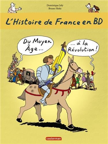 L'histoire de France en BD, Tome 2 : Du Moyen Age à la Révolution
