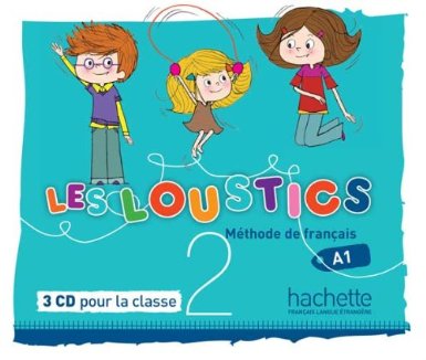 Les Loustics 2: CD audio classe (x3)