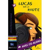 LUCAS SUR LA ROUTE + CD AUDIO (B1)                                                                  