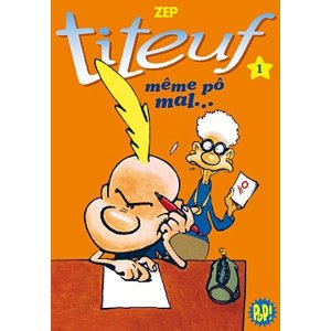 TITEUF 01 - MEME PO MAL !                                                                            