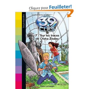 Les 39 clés, Tome 7 : Sur les traces de Chaka Zoulou 