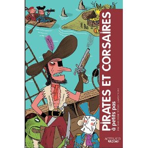 Pirates et corsaires à petits pas 