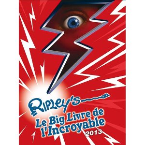Le Big livre de l'incroyable 2013