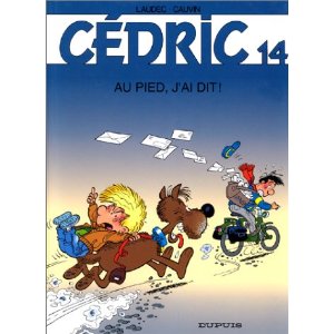 Cédric, tome 14 : Au pied, j'ai dit !