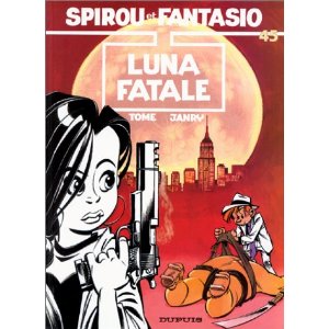 Spirou et Fantasio, tome 45 : Luna fatale 
