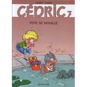 Cédric, tome 7 : Pépé se mouille 