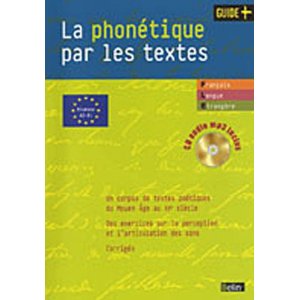 La phonétique par les textes + cd 