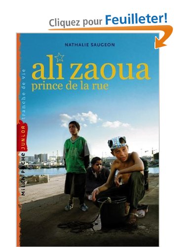 ALI ZAOUA, PRINCE DE LA RUE (TRANCHE DE VIE)                                                        