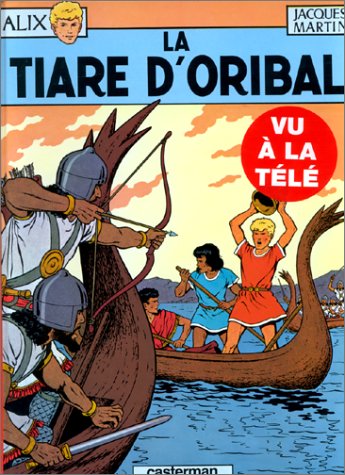 Alix, tome 4: La Tiare d'Oribal
