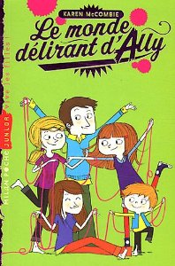 MONDE ALLY T01 UNE FILLE MEGA GIGA EXTRA NE                                                         