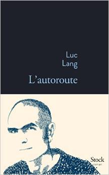 L'AUTOROUTE                                                                                         