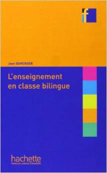 COLLECTION F - L'ENSEIGNEMENT EN CLASSE BILINGUE