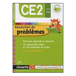 Résolution de problèmes CE2 : 8/9 Ans