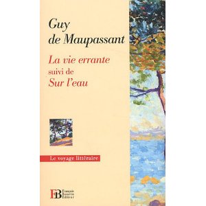La vie errante suivi Sur l'eau