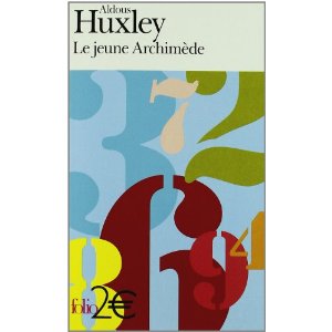 Le jeune Archimède : Précédé de Les Claxton 