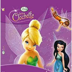 La Fée Clochette 1, DISNEY CLASSIQUE NOUVELLE EDITION 