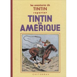 Les aventures de Tintin reporter : Tintin en Amérique