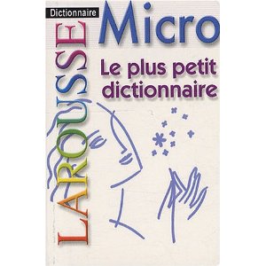 Le plus petit dictionnaire Larousse 