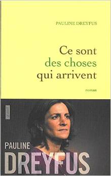 CE SONT DES CHOSES QUI ARRIVENT                                                                     