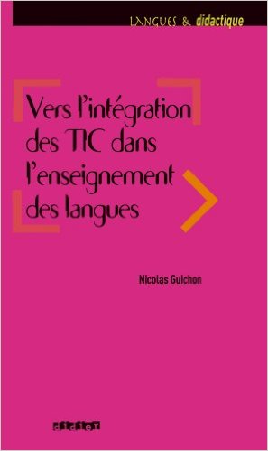 Vers l'intégration des TIC dans l'enseignement des langues