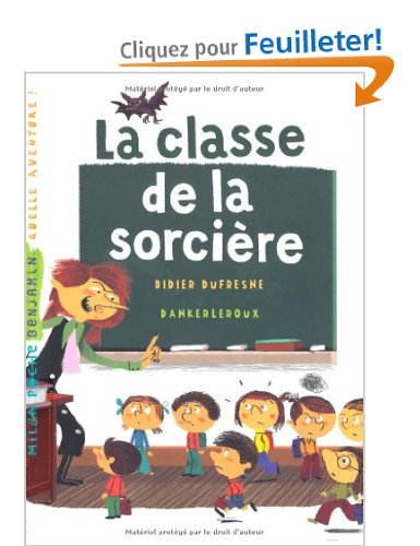 LA CLASSE DE LA SORCIERE (EX : DANS LA CLASSE DE LA SORCIERE)                                       