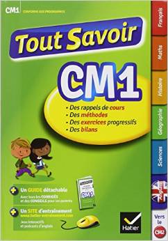 Tout Savoir CM1: Réviser toutes les matières 